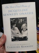The Best Loved Poems of Jacqueline Kennedy Onassis - Caroline Kennedy 1st HB DJ