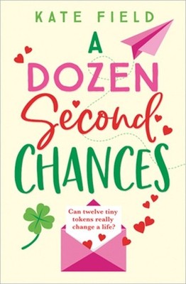 A Dozen Second Chances (Paperback or Softback)