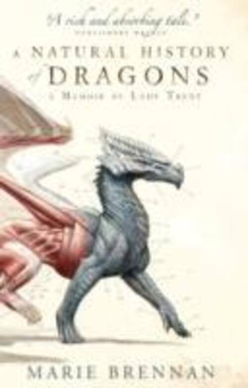 Thumbnail - A Natural History Of Dragons A Memoir By Lady Trent Marie Brennan