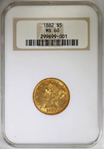 1882 $5 Gold Liberty Half Eagle NGC MS60 Old Fat No Line Holder!