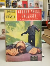 GUERRA NELLA GALASSIA Edmond Hamilton, I Romanzi di Urania n. 14 aprile 1953