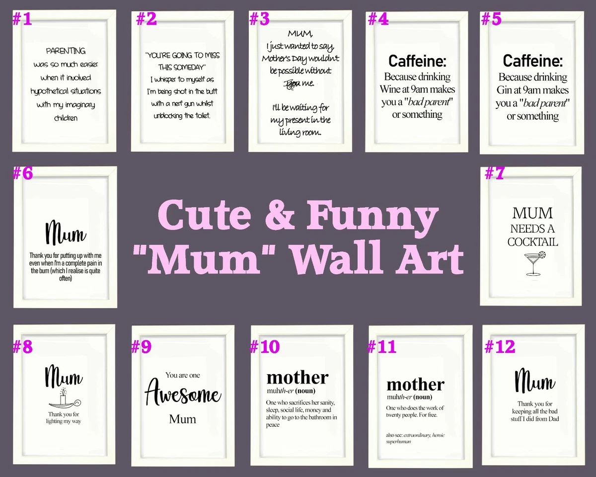 Mum Mother Print Poster Picture Quote Word Funny Cute Wall Art A3 A4 Gift | eBay Mum Mother Print Poster Picture Quote Word Funny Cute Wall Art A3 A4 Gift | Ebay