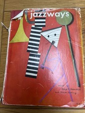Jazzways 1947 1ST EDITION JAZZ HISTORY BOOK 100 PHOTOS PAUL RAND ART DJ in Mylar