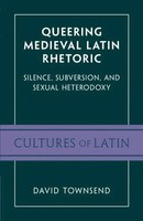 Queering Medieval Latin Rhetoric | David Townsend | Englisch | Taschenbuch