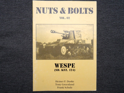 Dt. Geschichte Wk II: NUTS & BOLTS 02 2 WESPE (Sd.Kfz. 124)