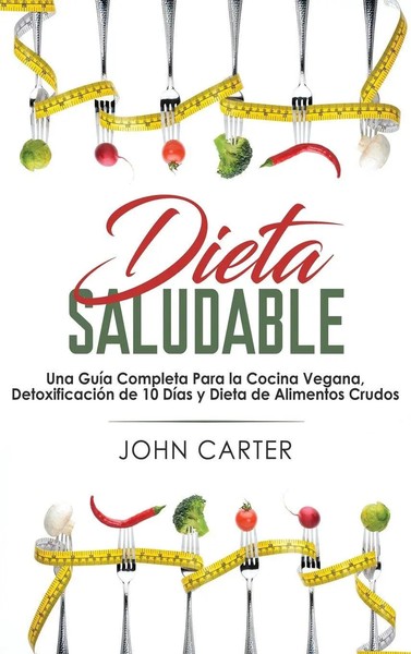 John Carter | Dieta Saludable | Buch | Spanisch (2019) | Gebunden | Guy Saloniki-image