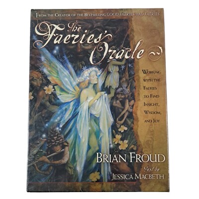 The Faerie's Oracle Working with Faeries By Brian Froud & Jessica MacBeth Sealed