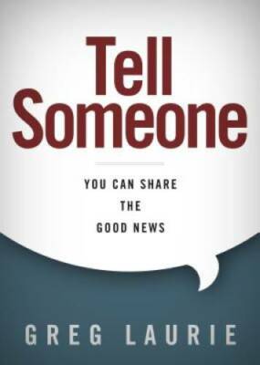 Tell Someone: You Can Share the Good News - Hardcover - VERY GOOD