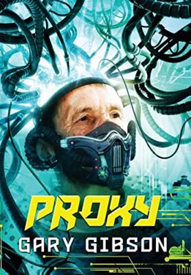 Proxy By Gary Gibson - New Copy - 9789860677034