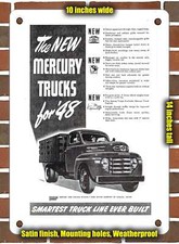 Metal Sign - 1948 Mercury Truck Smartest Truck Line Ever Built - 10x14 Inches
