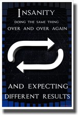 Insanity - NEW Classroom Motivational Poster