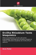 Ervilha Rhizobium Teste bioqumico by Arun Patel (Portuguese) Paperback Book