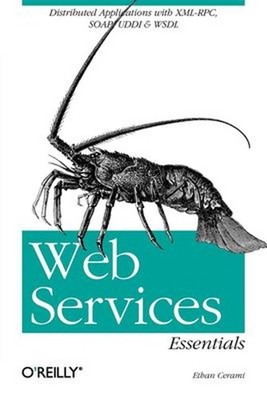 Web Services Essentials : Distributed Applications with XML-RPC,