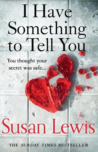 Susan Lewis - I Have Something To Tell You *NEW* + FREE P&P