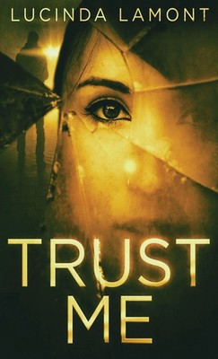 Lucinda Lamont | Trust Me | Buch | Englisch (2021) | Gebunden | Next Chapter