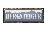 Blechschild Hinweis 27X10 Cm Bergsteiger Metall Deko Schild Tin Sign