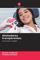 Varsha Sadhwani (U. A.) | Alinhadores Transparentes: | Taschenbuch (2023)