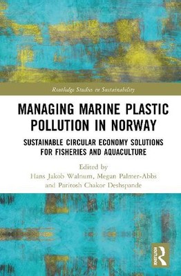 Managing Marine Plastic Pollution in Norway by Hans Jakob Wal... - 9781041018810