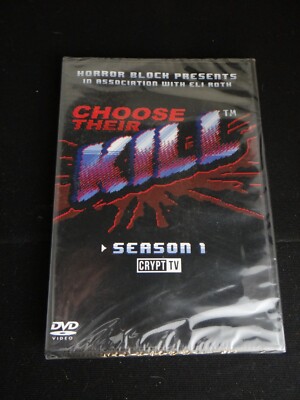 CHOOSE THEIR KILL DVD SEASON 1 CRYPT TV ELI ROTH SEALED HORROR BLOCK ~NEW SEALED