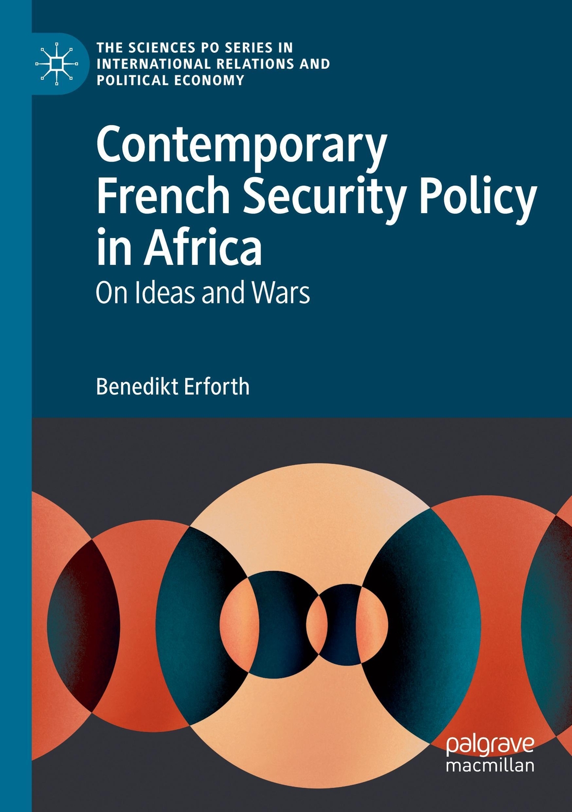 Thumbnail - Contemporary French Security Policy In Africa | Benedikt Erforth |