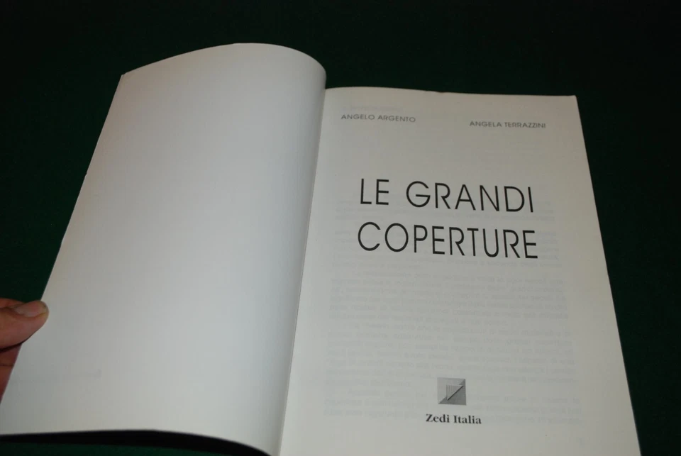 A. Argento & A. Terrazzini,  Le grandi coperture, Ed. Zedi Italia 1993 - Immagine 2 di 3