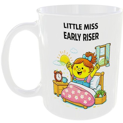 Little Miss Frühaufsteher Tasse lustig Morgen Sonnenaufgang Geschenk Tee Kaffeetasse Morgendämmerung   