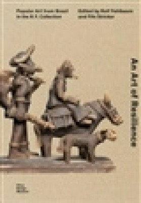 An Art of Resilience: Popular Art from Brazil in the R.F. Collection [Paperback]