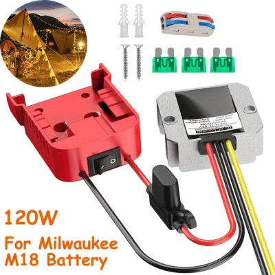 18V to 12V Step-Down for Milwaukee M18 Battery Adapter DC 12V 10A 120W Converter