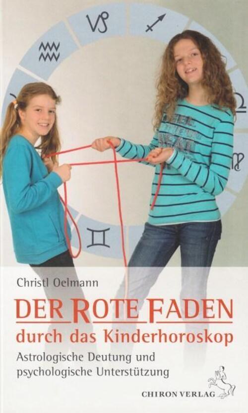 Thumbnail - Christl Oelmann | Der Rote Faden Durch Das Kinderhoroskop | Buch |