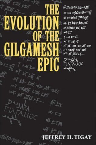 The Evolution of the Gilgamesh Epic - Jeffrey H. Tigay - paperback - Acceptable