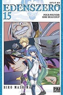 Edens Zero T15: Pour pouvoir rire beaucoup von Pika | Buch | Zustand sehr gut