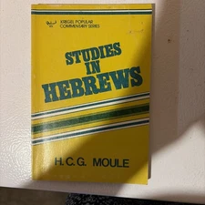 Studies in Hebrews by Handley C. Moule (1977, Trade Paperback)