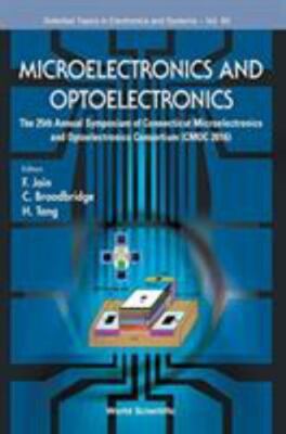 Microelectronics and Optoelectronics : The 25th Annual Symposium of Connectic...