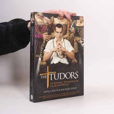 The Tudors: de koning, de koningin en de maitresse  |  Michael Hirst