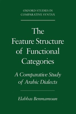 The Feature Structure of Functional Categories Elabbas Benmamoun Taschenbuch