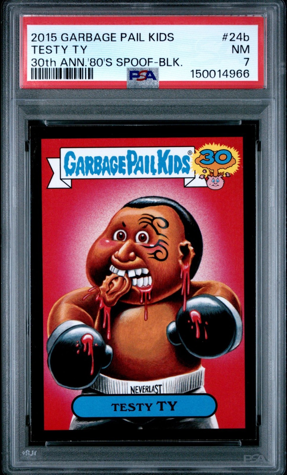 2015 Garbage Pail Kids 30th Anniversary TESTY TY 24b BLACK Mike Tyson Card PSA 7