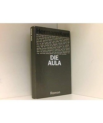 Die Aula. Roman, Kant, Hermann
