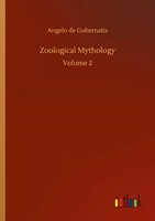 Zoological Mythology Volume 2 Angelo De Gubernatis Taschenbuch 224 S. Englisch