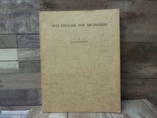 Old English for Beginners  by Hayes, James Juvenal