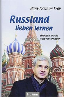 Russland lieben lernen: Einblicke in eine Welt-Kult... | Buch | Zustand sehr gut