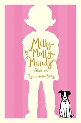 Milly-Molly-Mandy Stories: 1 (Mi... by Lankester Brisley, J Paperback / softback