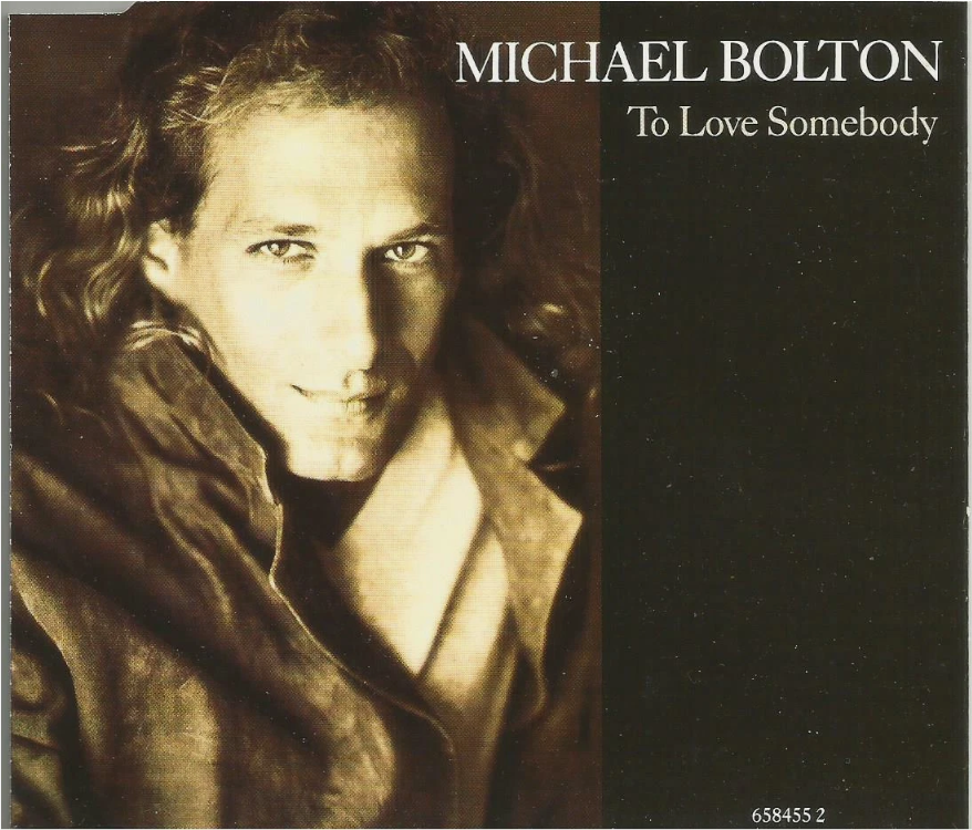 MUSIC CD SINGLE To Love Somebody by Michael Bolton (1992)