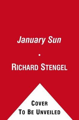 January Sun: One Day, Three Lives, a South African Town by Stengel, Richard