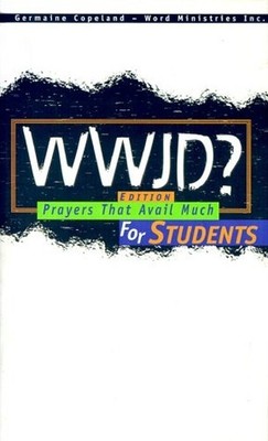 Prayers That Avail Much for Students, germaine-copeland