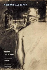 Pierre Mac Orlan - Mademoiselle Bambu by Chris Clarke (English) Paperback Book