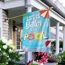 Personalized Swimming Pool Flag, Life Is Better At The Pool House Swimming Flag