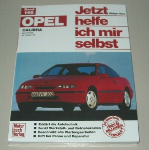 Reparaturanleitung Opel Calibra 2,0 Liter 16V Allrad alle Modelle ab 08/1990 NEU - Photo 1/2