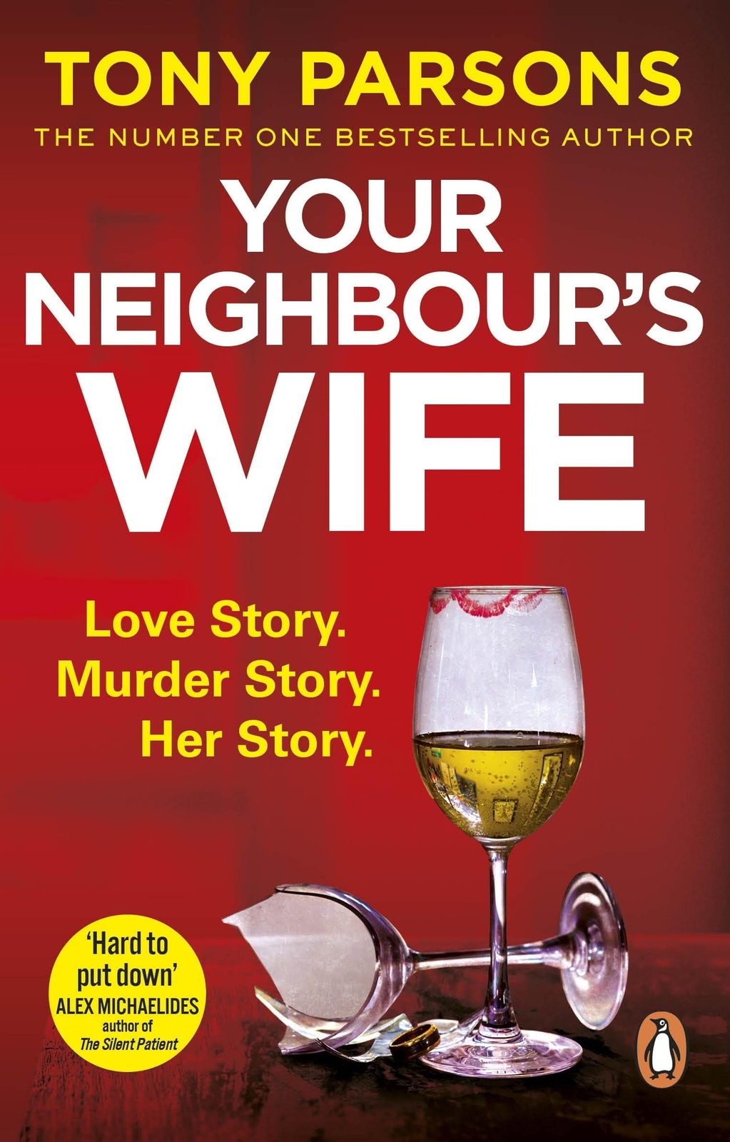 Tony Parsons - Your Neighbour's Wife  *NEW* + FREE P&P