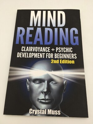 MIND READING - CLAIRVOYANCE & PSYCHIC DEVELOPMENT by CRYSTAL MUSS