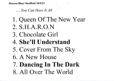 DEACON BLUE ACOUSTIC SET LIST SHEFFIELD CITY 18/9/23 DIRECT FROM ROADIE